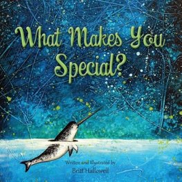 What Makes You Special?