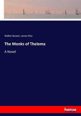 The Monks of Thelema