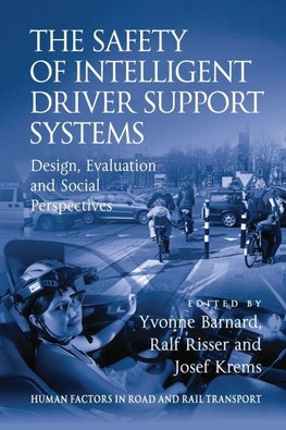 The Safety of Intelligent Driver Support Systems