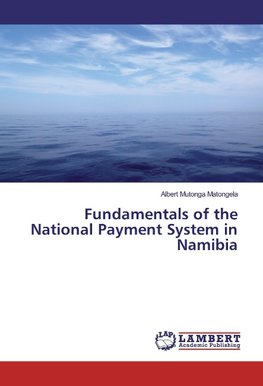 Fundamentals of the National Payment System in Namibia