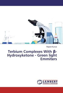 Terbium Complexes With ß- Hydroxyketone - Green light Emmiters