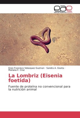 La Lombriz (Eisenia foetida)