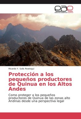 Protección a los pequeños productores de Quinua en los Altos Andes