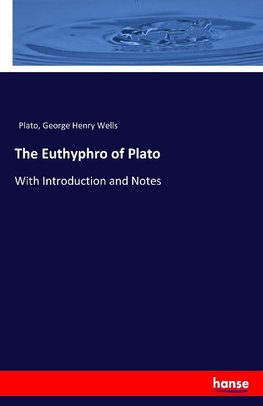 The Euthyphro of Plato