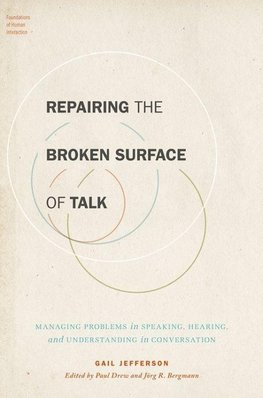 Drew, P: Repairing the Broken Surface of Talk