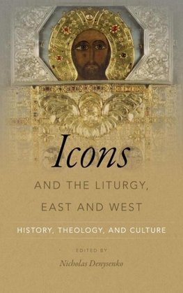 Icons and the Liturgy, East and West