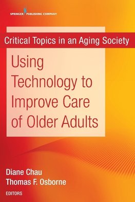 Using Technology to Improve Care of Older Adults