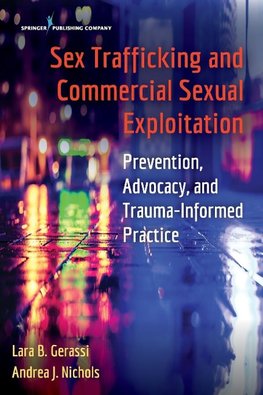 Sex Trafficking and Commercial Sexual Exploitation