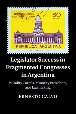 Legislator Success in Fragmented Congresses in Argentina