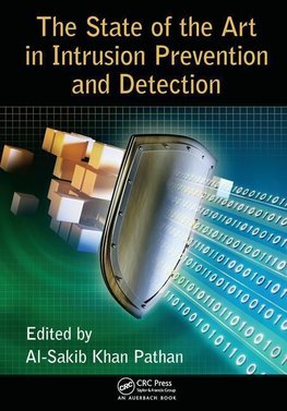 Pathan, A: State of the Art in Intrusion Prevention and Dete