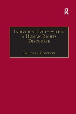 Hodgson, D: Individual Duty within a Human Rights Discourse