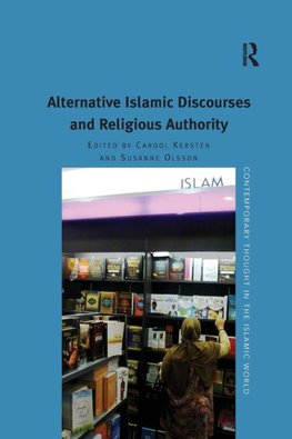 Olsson, S: Alternative Islamic Discourses and Religious Auth