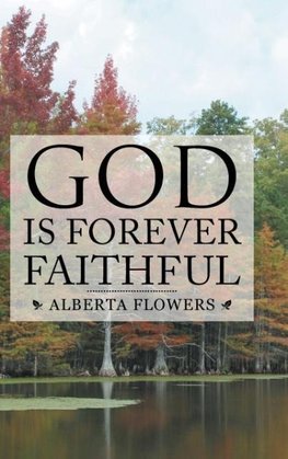 God Is Forever Faithful