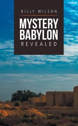 Mystery Babylon Revealed