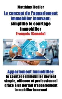 Le concept de l'appariement immobilier innovant