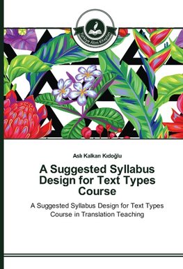 A Suggested Syllabus Design for Text Types Course