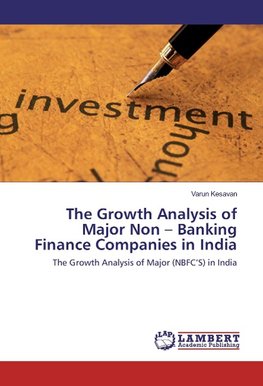 The Growth Analysis of Major Non - Banking Finance Companies in India