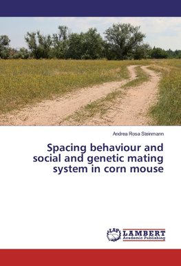 Spacing behaviour and social and genetic mating system in corn mouse