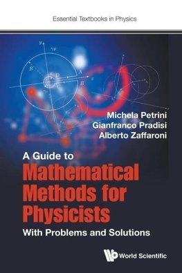 A Guide to Mathematical Methods for Physicists