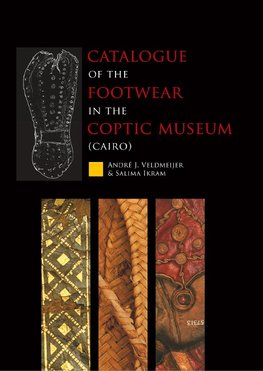 Catalogue of the footwear in the Coptic Museum (Cairo)