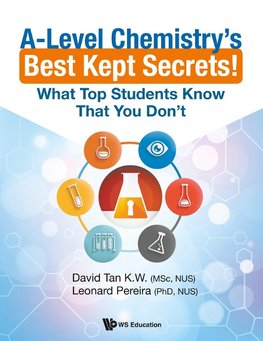 Tan, D: A-level Chemistry's Best Kept Secrets!: What Top Stu