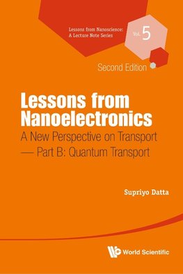 Supriyo, D:  Lessons From Nanoelectronics: A New Perspective