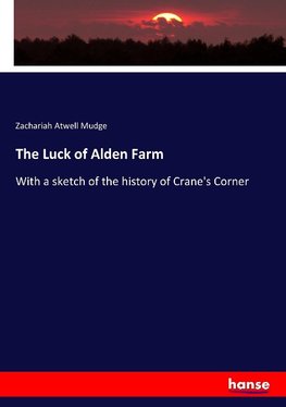 The Luck of Alden Farm