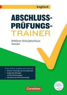 Abschlussprüfungstrainer Englisch 10. Schuljahr - Hessen - Mittlerer Schulabschluss