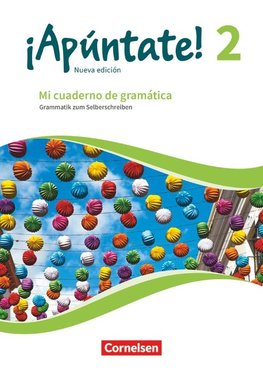 ¡Apúntate! Band 2 - Mi cuaderno de gramática