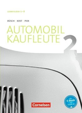 Automobilkaufleute Band 2: Lernfelder 5-8 - Fachkunde