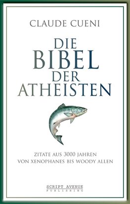 Die Bibel der Atheisten