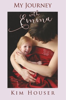 Houser, K: My Journey with Emma