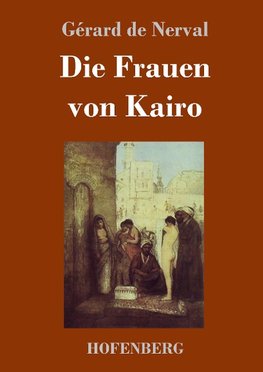 Die Frauen von Kairo