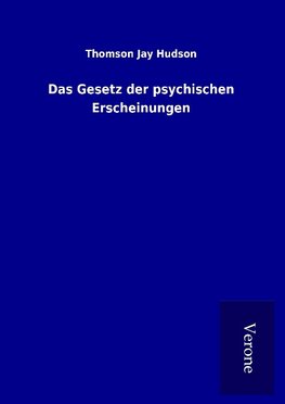 Das Gesetz der psychischen Erscheinungen