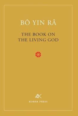 The Book On The Living God, Second Edition