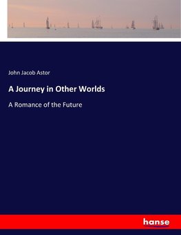 A Journey in Other Worlds