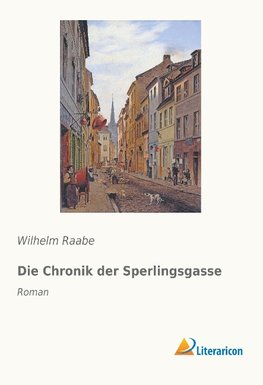 Die Chronik der Sperlingsgasse