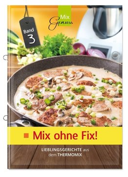 Mix ohne Fix - BAND 3!