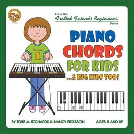 Piano Chords For Kids...& Big Kids Too!