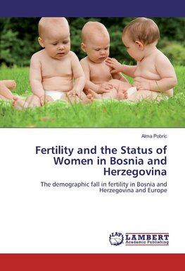 Fertility and the Status of Women in Bosnia and Herzegovina