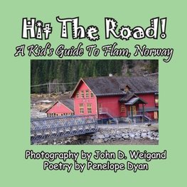 Hit The Road! A Kid's Guide to Flam, Norway