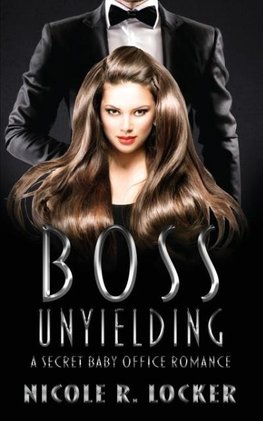 Boss Unyielding