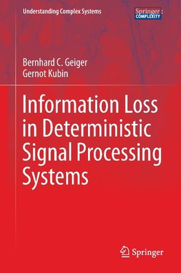 Information Loss in Deterministic Signal Processing Systems