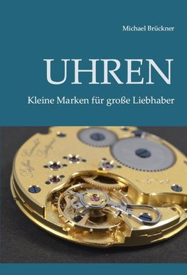 Uhren - Kleine Marken für große Liebhaber