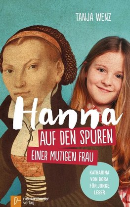 Hanna auf den Spuren einer mutigen Frau