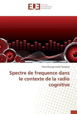 Spectre de frequence dans le contexte de la radio cognitive