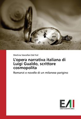 L'opera narrativa italiana di Luigi Gualdo, scrittore cosmopolita