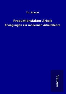 Produktionsfaktor Arbeit