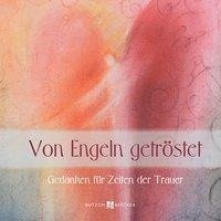 Hübner, F: Von Engeln getröstet