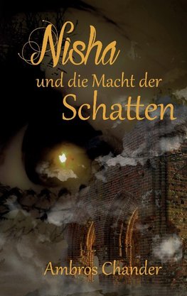 Nisha und die Macht der Schatten